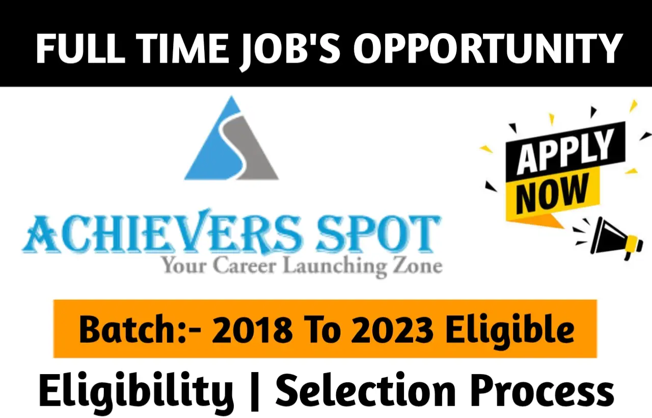 Achievers Spot Recruitment Drive 2023